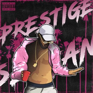 Prestige (Explicit)