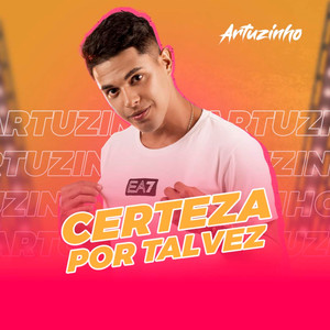 Certeza por Talvez