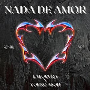 Nada De Amor (Explicit)