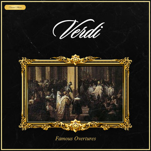 Verdi: Famous Overtures