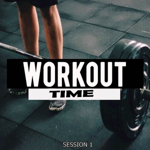 Workout Time(Session 1)