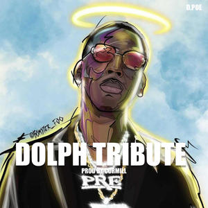 Dolph Tribute(Prayers To Memphis) (Explicit)