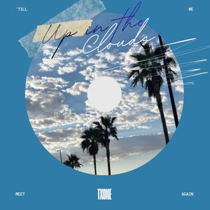 Up in the clouds (Explicit)