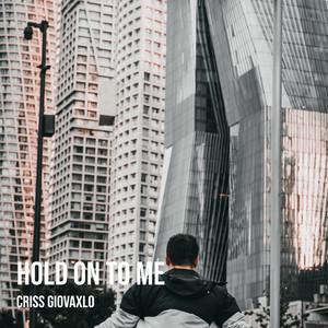 Hold on to Me (Explicit)