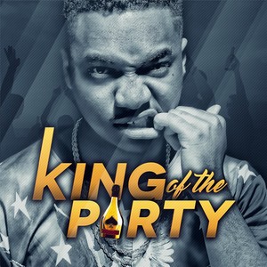 King of the Party (Explicit)