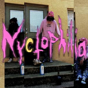 NYCTOPHILIA (Explicit)
