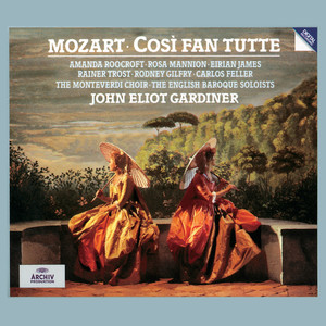 Così fan tutte, K. 588, Act I - Mozart: Così fan tutte, K. 588, Act I: Recit. Signora Dorabella (女人皆如此，作品588 - “多拉贝拉夫人”)