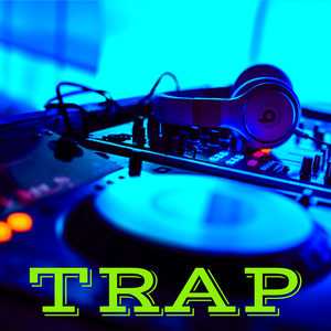 TRAP – Trap Music EDM