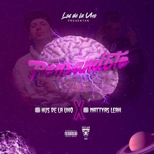 Pensandote(feat. Matías Lean)