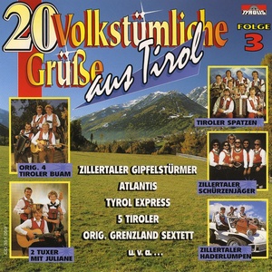 20 Volkstümliche Grüße aus Tirol Folge 3