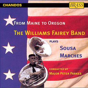 Williams Fairey Plays Sousa Marches