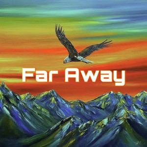 Far Away