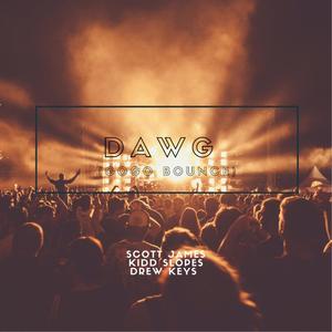 Dawg (GoGo Bounce) [Explicit]