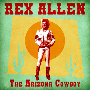 The Arizona Cowboy (Remastered)
