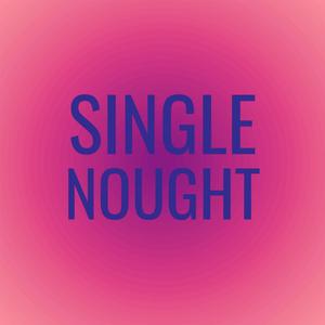 Single Nought