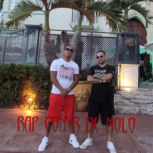 Rap Con R de Rolo (Explicit)