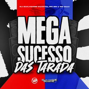 Mega Sucesso das Tarada