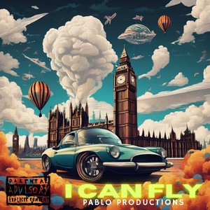 I Can Fly (Explicit)