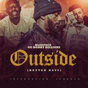 IamBolo - Outside(Better Days) (Explicit)