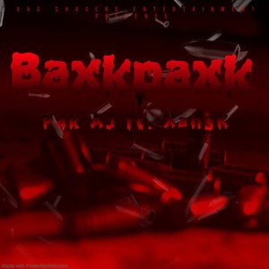 Baxkpaxk (feat. Xan3K) (Explicit)
