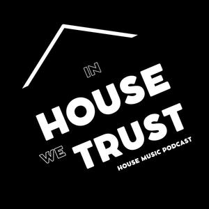 In House We Trust 10