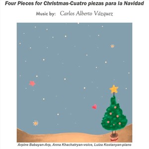 Four Pieces for Christmas-Cuatro Piezas Para La Navidad