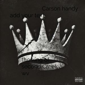 The king of second Creek West Virginia (Explicit)