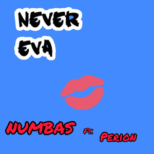 Never eva (Clean)