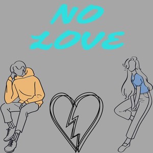 No Love (Explicit)