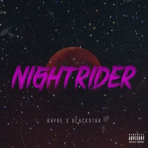 Night Rider (Explicit)