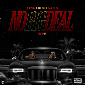 No Big Deal (Explicit)