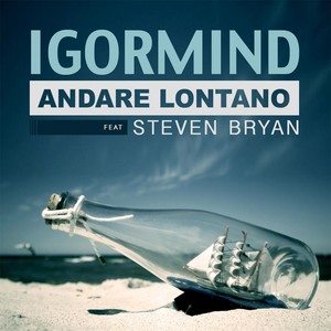 Andare lontano (feat. Steven Bryan)