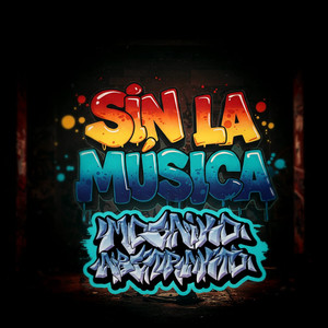 Sin la Musica (Explicit)