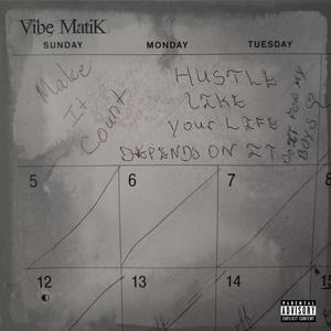 Hustle Like Your Life Depends On It (Explicit)