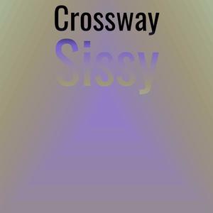 Crossway Sissy