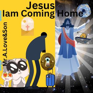 Jesus Iam Coming Home (feat. Juse Beats)