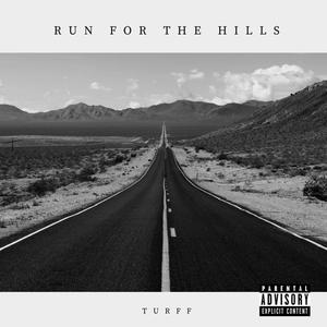 Run For The Hills (Explicit)