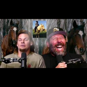 Wet Dreams Riding Horses (feat. Bert Kreischer)