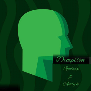 Deception (feat. Andy k)