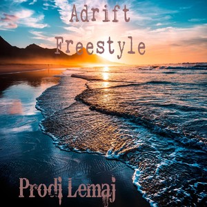 Adrift Freestyle (Explicit)