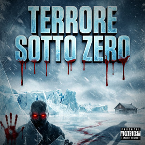 TERRORE SOTTO ZERO (Explicit)