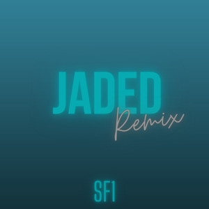 Jaded (Remix)