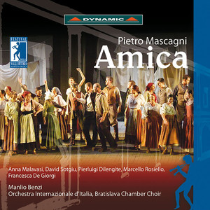 MASCAGNI, P.: Amica (Opera)