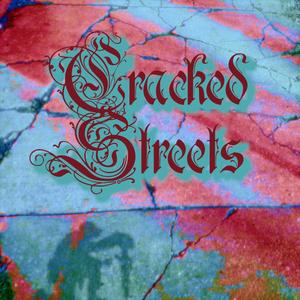 Cracked Streets