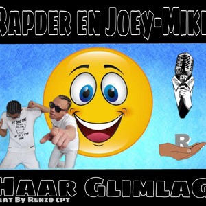 Haar Glimlag (feat. RenzoCPT, RapaWie Rapido & Joey-Mike Miste Mike)