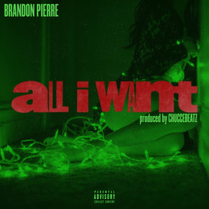 All I Want (Explicit)