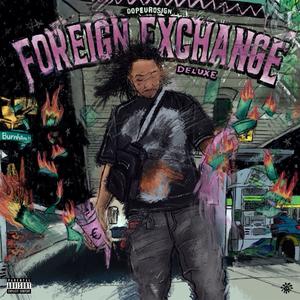 Foreign Exchange Deluxe (Explicit)