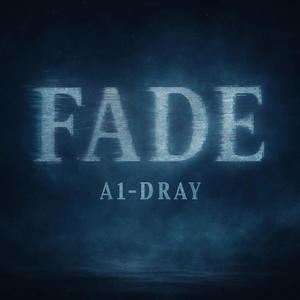 Fade (Explicit)
