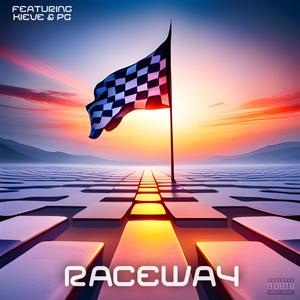 Raceway (Explicit)