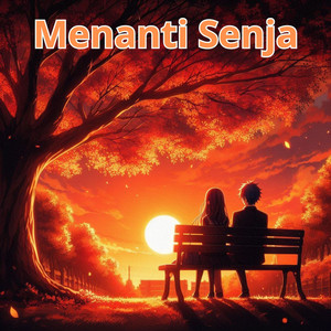 Menanti Senja